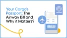 Airway Bill (AWB) Number: Passport for Your Cargo and Why it Matters