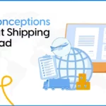 Common Misconceptions About International Courier Shipping from India