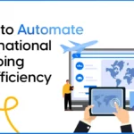 Automate International Shipping for Efficiency