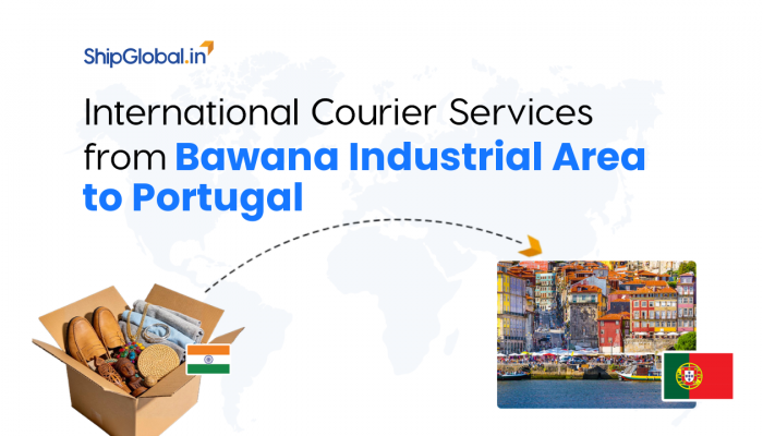 Reliable International Courier Service from Bawana Industrial Area to Portugal