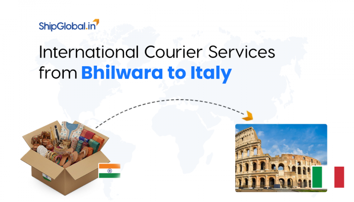 Reliable International Courier Service from Bhilwara to Italy