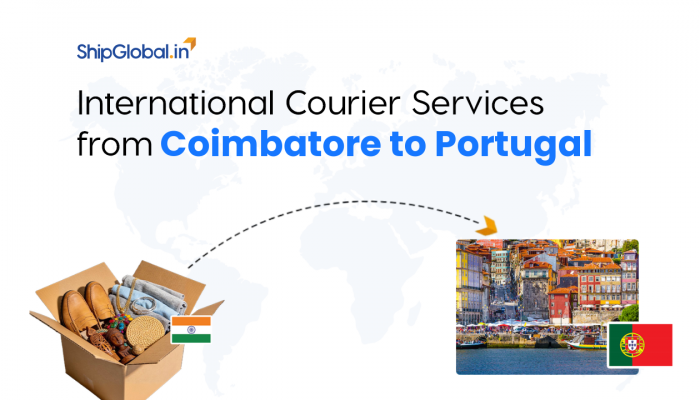 Best International Courier Service from Coimbatore to Portugal