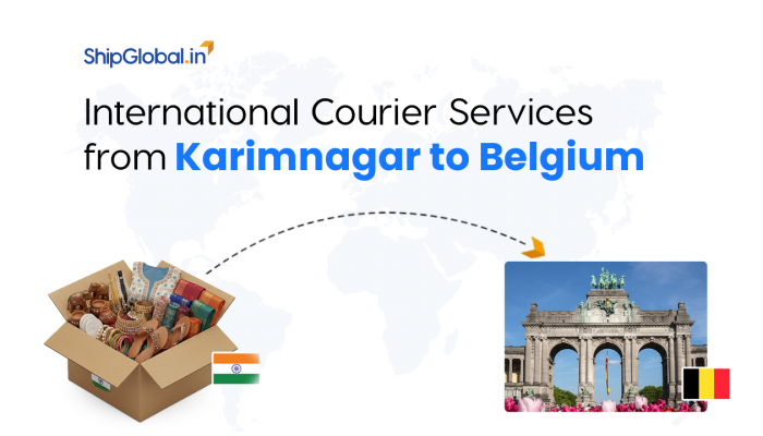 Best International Courier Service from Karimnagar to Belgium
