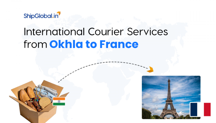 Reliable International Courier Service from Okhla to France
